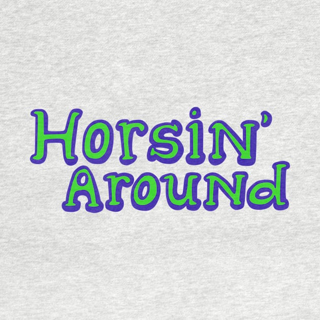 Horsin' Around by reinmuthis